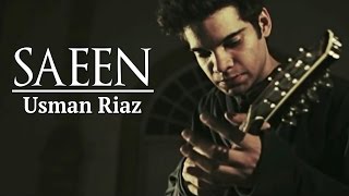 SAEEN - Official Music Video | Usman Riaz