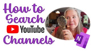 How to search YouTube channels for information you need
