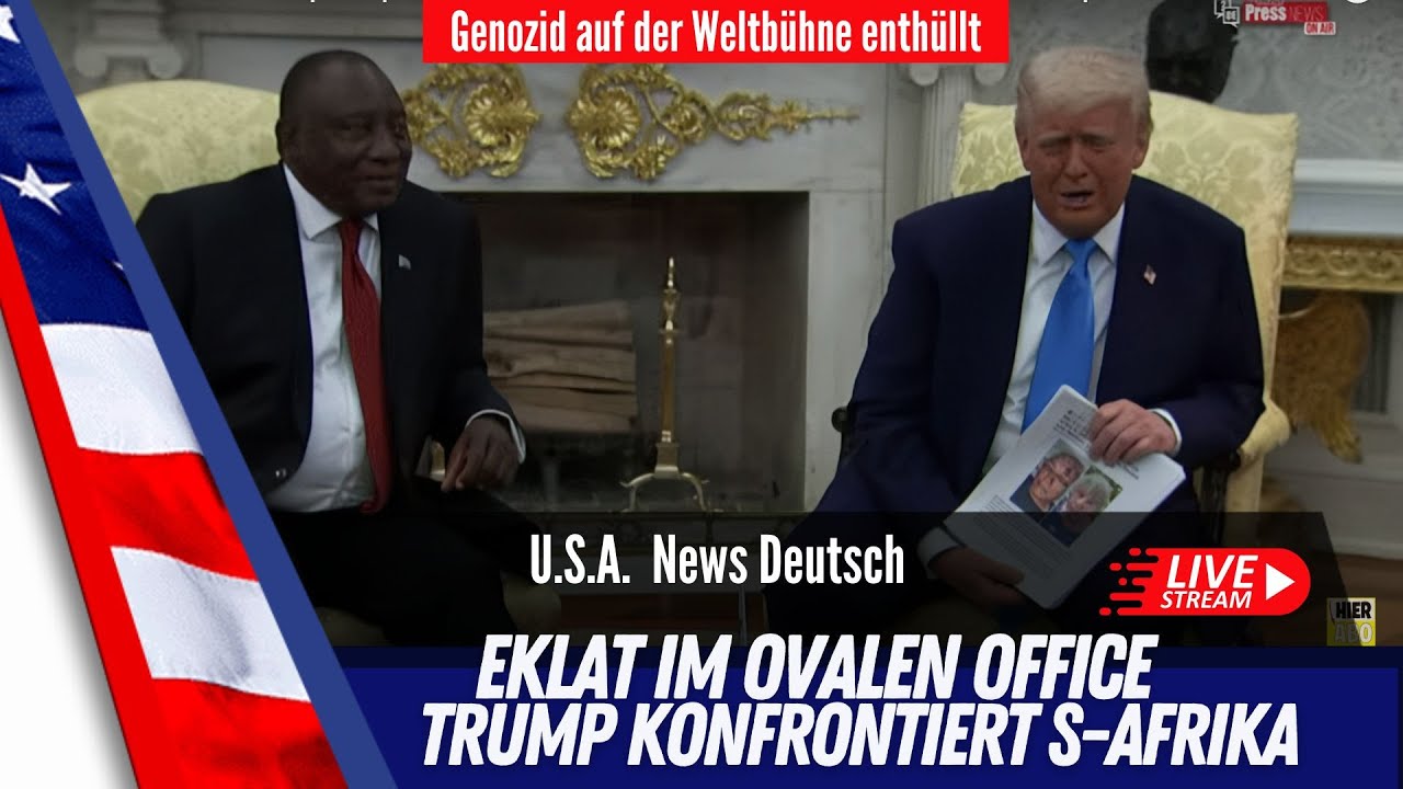 Eklat im Weissen Haus - Trump konfrontiert S-Afrika Präsident mit Genozid weisser Farmer.