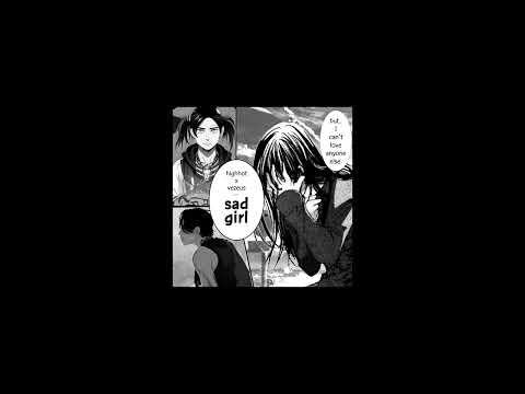 HIGHHOT x VEZEUS - SAD GIRL [VZBD]