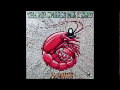 The Big Cheese All Stars - Prawns - 1995 (Full Album / HQ)