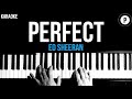 Ed Sheeran - Perfect Karaoke SLOWER Acoustic Piano Instrumental Cover Lyrics