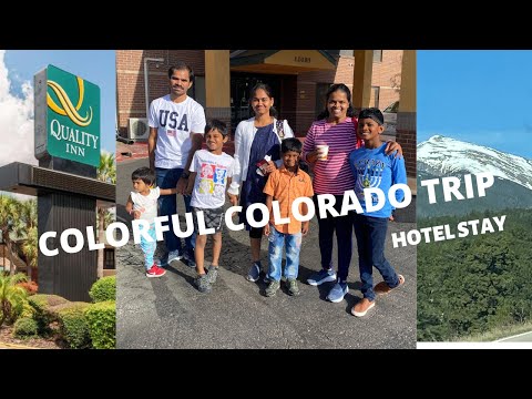 Hotel Stay - Quality Inn | 🍀🏵️Colorful Colorado Trip 🍀🏵️| Kurinji Poo