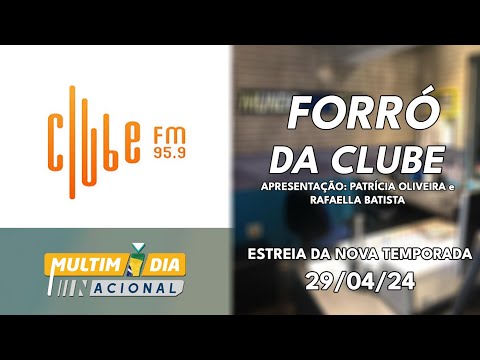 Integra do Forró da Clube | 29/04/24 | Clube FM 95.9 MHz Vitória da Conquista/BA