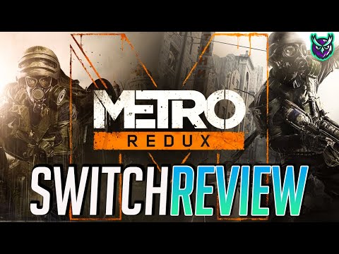 Metro Redux Switch Review - 2033 & Last Light = Double Delight!
