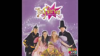 The Fairies - The Fairy Twist (2006 Version)