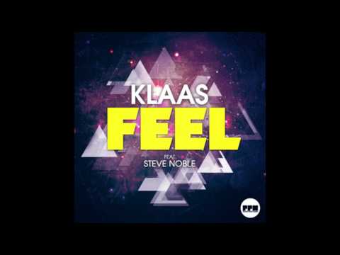 Klaas ft Steve Noble - Feel (Destijan remix)