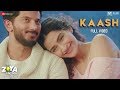 Kaash Full Video The Zoya Factor Sonam K Ahuja Dulquer S Arijit Singh Alyssa M SEL
