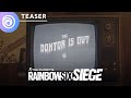 Doktor's Curse Event Teaser - Rainbow Six Siege