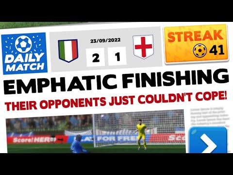 41 Streak - Score! Hero 2022 - Italy Vs. England