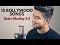 Old Hindi Songs Mashup | Bollywood Retro Medley 2.0 | Siddharth Slathia