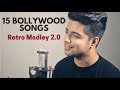 Old Hindi Songs Mashup Bollywood Retro Medley 2 0 Siddharth Slathia