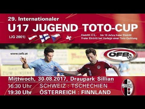 30.08.17 - 29.TOTO CUP - Österreich U17 - Finnland U17 | Livestream