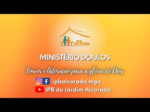 Ministério Doulos - Hino 299 - Renovação (Hinário Novo Cântico)