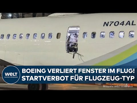BOEING: Nach Rumpfteil-Bruch und Notlandung! US-Behörde FAA erteilt nun Startverbot für 737-9 Max