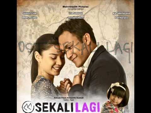 OST SEKALI LAGI - Cinta Itu Milik Kita by Dakmie | with lyrics