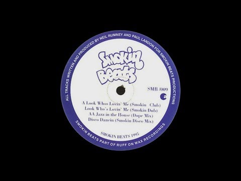 Smokin Beats - Look Who's Lovin Me (Smokin Club)
