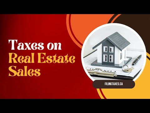 Real estate taxes in Canada explained by Filing Taxes