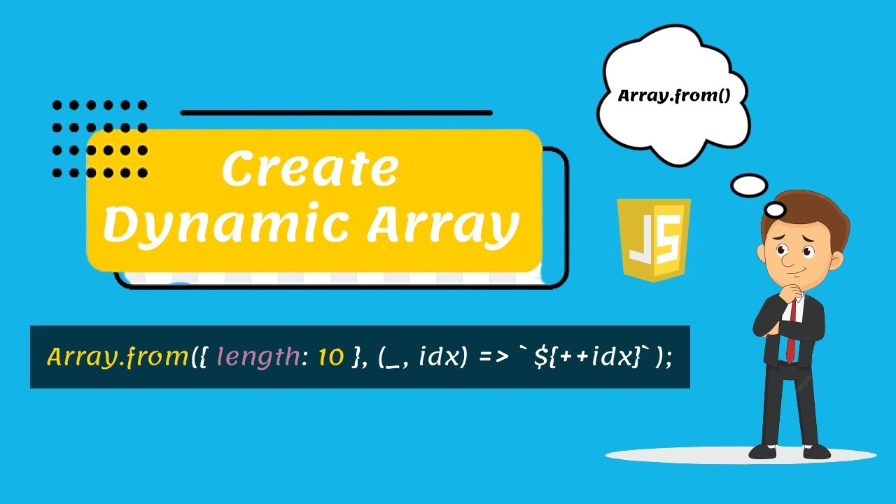 How to create a dynamic array in javascript?