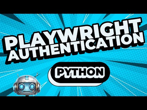 Authentication Python Tutorial For Playwright Test Automation