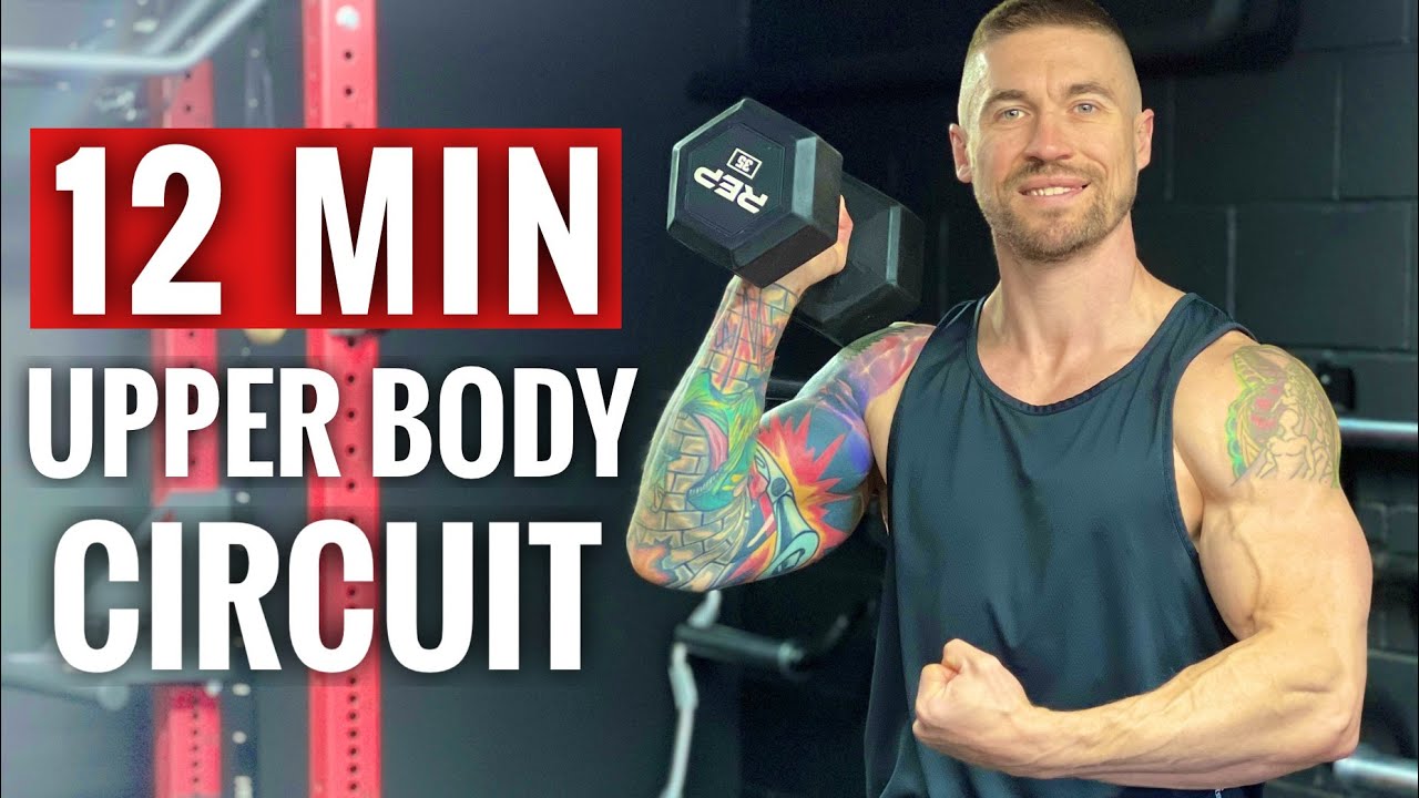 12 MIN UPPER BODY CIRCUIT (Follow Along) - YouTube