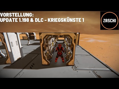 Space Engineers - Deutsch -Vorstellung: Neues DLC "Kriegskünste 1: Feldingenieur" und Update 1.198