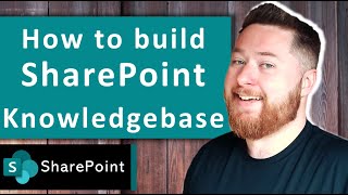How to build a SharePoint Knowledge Base | SharePoint Site Designs in 2023