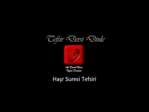 Ali Küçük Haşr Suresi Tefsir Dersi / MP3 Ses