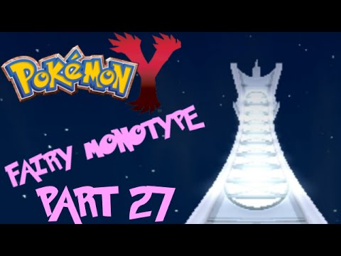 Pokémon Y Fairy Monotype Challenge pt27 - Tourist
