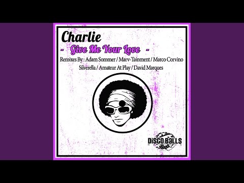 Give Me Your Love (Original Mix)