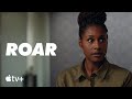 Roar — First Look | Apple TV+