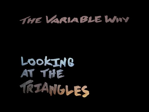 PS070 - The Variable Why - Looking at the Triangles