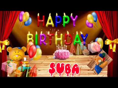 Suba - Happy Birthday Song - Happy Birthday Suba