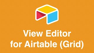 How to Share a View Editor for Airtable (Grid)