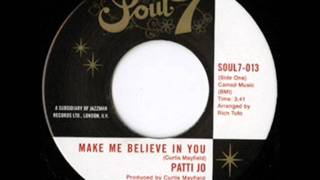 Patti Jo - Make me believe in you