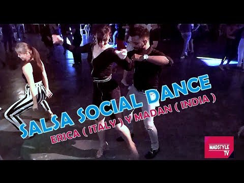 SALSA SOCIAL DANCE - ERICA ( ITALY ) | MADAN MADSTYLE ( INDIA )