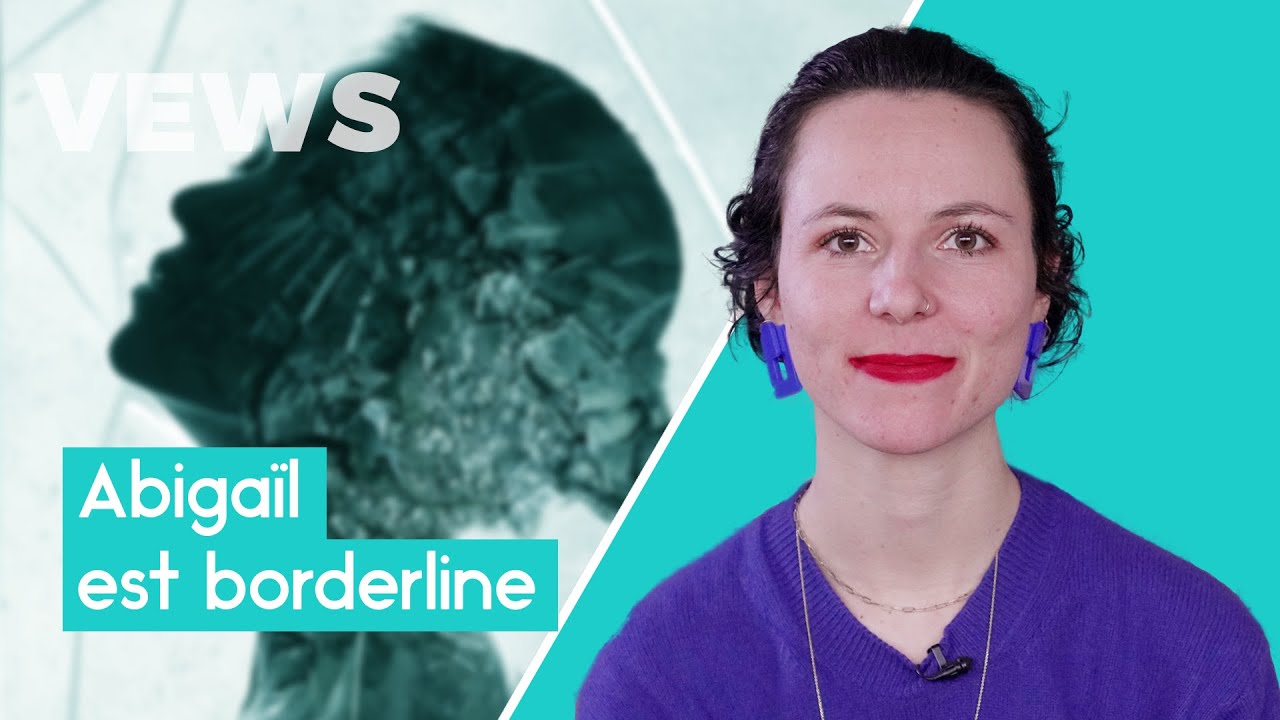 Abigaïl est borderline: “J’ai l’impression de lutter contre un démon”