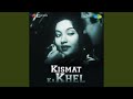 Kismat Ka Khel Hai Janabe Ali