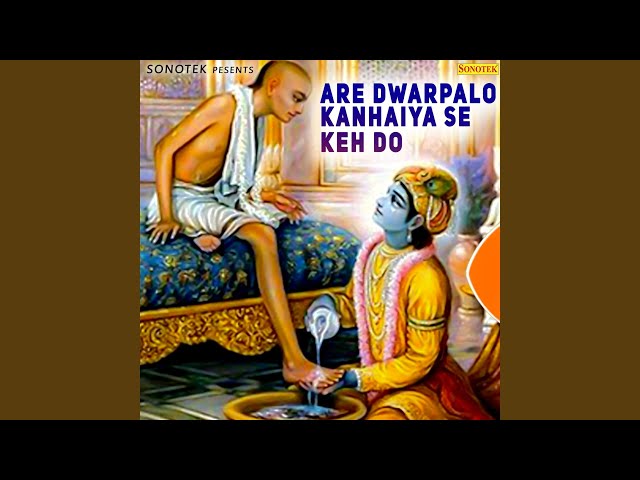 Are Dwarpalo Kanhaiya Se Kehdo Lyrics English Translation – Krishna Bhajan | Ramkumar Lakkha