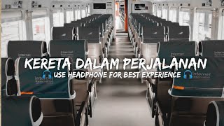 Download lagu RELAKSASI SUARA SEPERTI SUASANA DI GERBONG KERETA API mp3