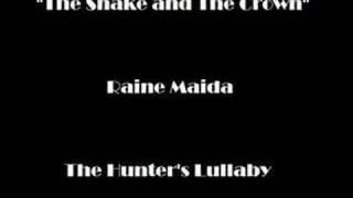 "The Snake And The Crown" - Raine Maida