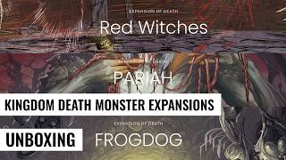 Unboxing: Kingdom Death Monster Expansions: Pariah, Red Witches & Frog Dog