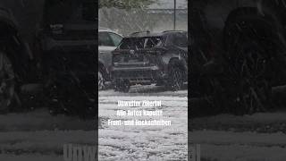 Unwetter im Zillertal am 26.6.25 alle Autos kaputt, Front- und Heckscheiben zerstört #unwetter
