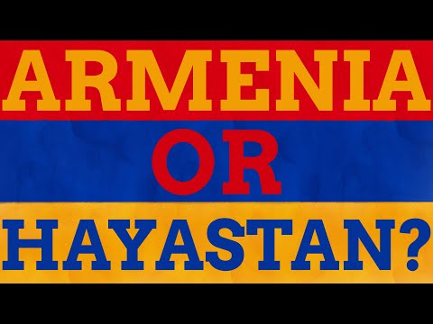 Why Is Hayastan Called Armenia In English?