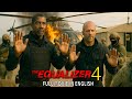 The Equalizer 4 Denzel Washington Action Full Hollywood Action Thriller English Movie HD