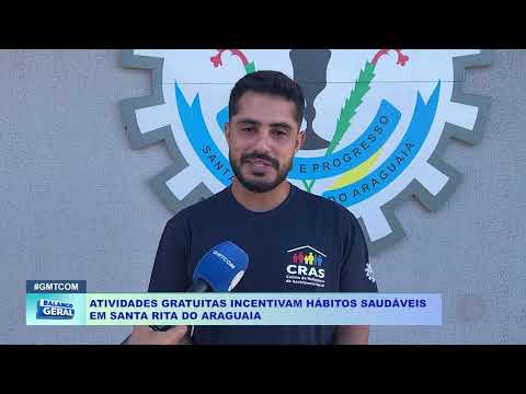 ATIVIDADES GRATUITAS INCENTIVAM HÁBITOS SAUDÁVEIS  EM SANTA RITA DO ARAGUAIA