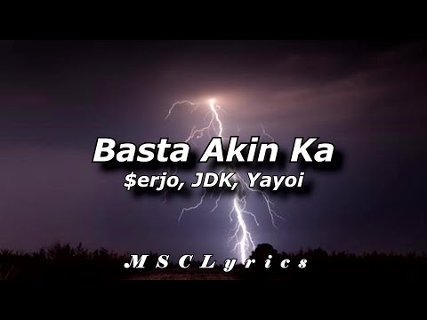 Basta Akin Ka - $erjo, JDK, Yayoi (420 Soldierz)(Clinxy Beats)(Lyrics)