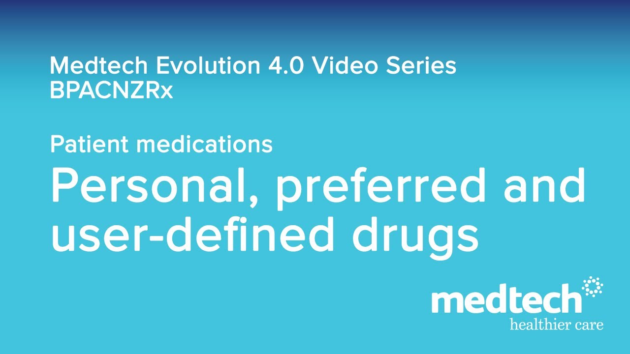 BPACNZRx Personal, Preferred and User Defined Drugs