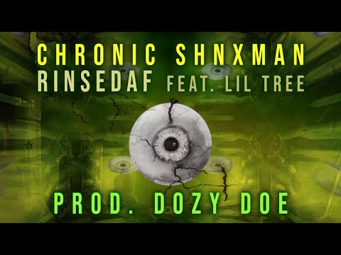Chronic Shnxman - RinsedAF (feat. Lil Tree) [[Official Visualizer]]