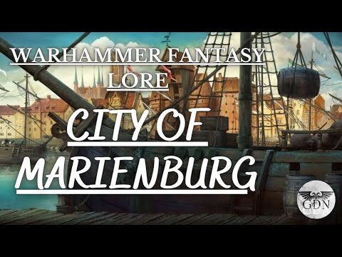 Warhammer Fantasy Lore - The City of Marienburg, an Overview